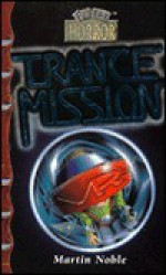 Horror File Funfax: Trance Mission - Carolyn B. Mitchell