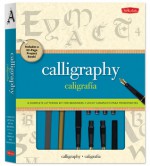 Calligraphy Kit: A complete kit for beginners - Arthur Newhall, Eugene Metcalf