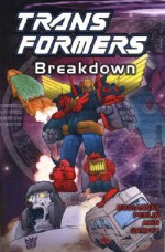 Transformers: Breakdown (limited edition) - Bob Budiansky