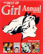 The Best of "Girl" Annual, 1952-59 - Denis Gifford