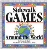 Sidewalk Games Around The World - Arlene Erlbach