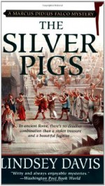 The Silver Pigs - Lindsey Davis