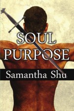 Soul Purpose - Samantha Shu