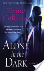 Alone in the Dark - Elaine Coffman