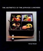 The Aesthetics of the Japanese Lunchbox - Kenji Ekuan, David B. Stewart