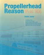 Propellerhead Reason Tips and Trick - Hollin Jones