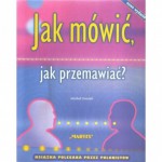 Jak mówić, jak przemawiać? - Michał Kuziak