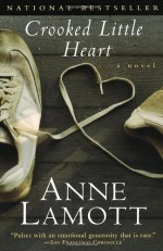 Crooked Little Heart - Anne Lamott