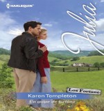 Un golpe de fortuna (Miniserie Julia) (Spanish Edition) - Karen Templeton, Alicia Díaz Booth