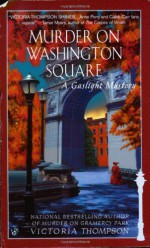 Murder on Washington Square - Victoria Thompson