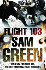 Flight into Danger - Sam Green