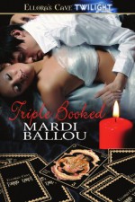 Triple Booked - Mardi Ballou