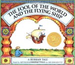 The Fool of the World and the Flying Ship - Arthur Ransome, Uri Shulevitz