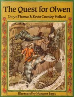 The Quest For Olwen - Gwyn Thomas, Kevin Crossley-Holland, Margaret Jones