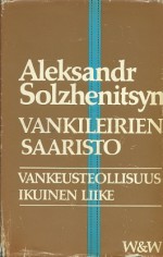 Vankileirien saaristo (Arhipelag GULAG) 1918-1956 : taiteellisen tutkimuksen kokeilu. 1-2 - Aleksandr Solženitsyn, Esa Adrian