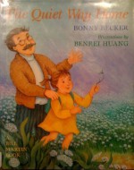 The Quiet Way Home - Bonny Becker, Benrei Huang