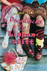 Dreadlocks & Lippenstift - Maren Stoffels