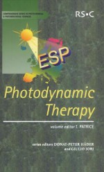 Photodynamic Therapy - European Society for Photobiology, European Society for Photobiology, European Society Photobiology, Donat-P Hader, Giulio Jori, Herwig Kostron