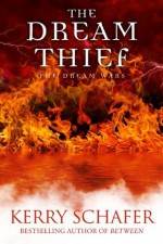 The Dream Thief - Kerry Schafer