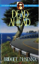 Dead Ahead - Bridget McKenna