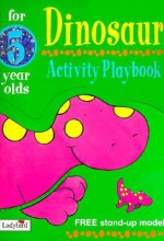 Dinosaur Activity Playbook for 5 Year Olds - Simone Abel