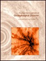 Practical Management of Oesophageal Disease - Andreas Adam, Robert C. Mason