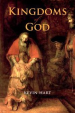 Kingdoms of God - Kevin Hart