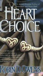 Heart Choice - Robin D. Owens