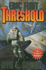 Threshold - Eric Flint, Ryk E. Spoor