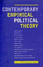 Contemporary Empirical Political Theory - Kristen Renwick Monroe