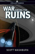 War Among the Ruins - Scott Washburn