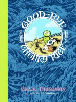 Good-Bye, Chunky Rice - Craig Thompson