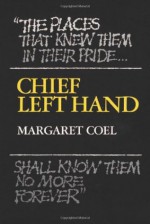 Chief Left Hand: Southern Arapaho (Civilization of the American Indian Series) - Margaret Coel