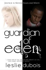 The Guardian of Eden - Leslie DuBois