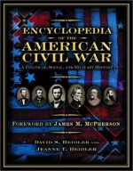 Encyclopedia of the American Civil War: A Political, Social, and Military History - James M. McPherson