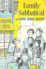 Family Sabbatical - Carol Ryrie Brink, Susan Foster