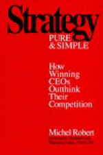 Strategy Pure Simple - Michel Robert