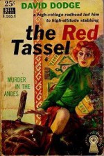 The Red Tassel - David Dodge