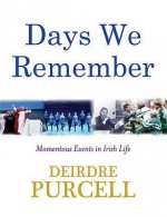 Days We Remember - Deirdre Purcell