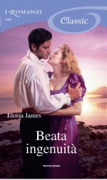 Beata ingenuità - 'Eloisa James'