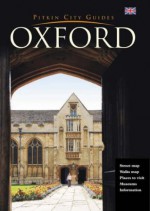 Oxford (Pitkin City Guides) - Annie Bullen, Angela Royston