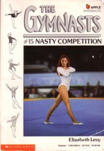 Nasty Competition - Elizabeth Levy