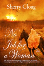 No Job For A Woman - Sherry Gloag