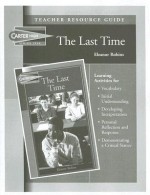 The Last Time Teacher Resource Guide - Eleanor Robins