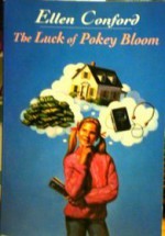 The Luck Of Pokey Bloom - Ellen Conford