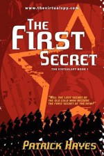 The First Secret - Patrick Hayes