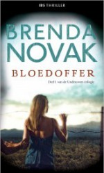 Bloedoffer (Undercover trilogie, #1) - Brenda Novak, Lydia Meeder