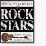 DK Encyclopedia of Rock Stars - Dafydd Rees, Luke Crampton