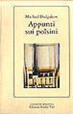 Appunti sui polsini - Mikhail Bulgakov, Giovanna Spendel, Eridano Bazzarelli, Anita Fiamengh