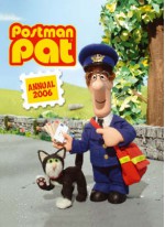 Postman Pat Annual 2006 - Brenda Apsley, Graham Wise